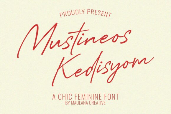 Mustineos Kedisyom – The Script Font That Defines Elegance